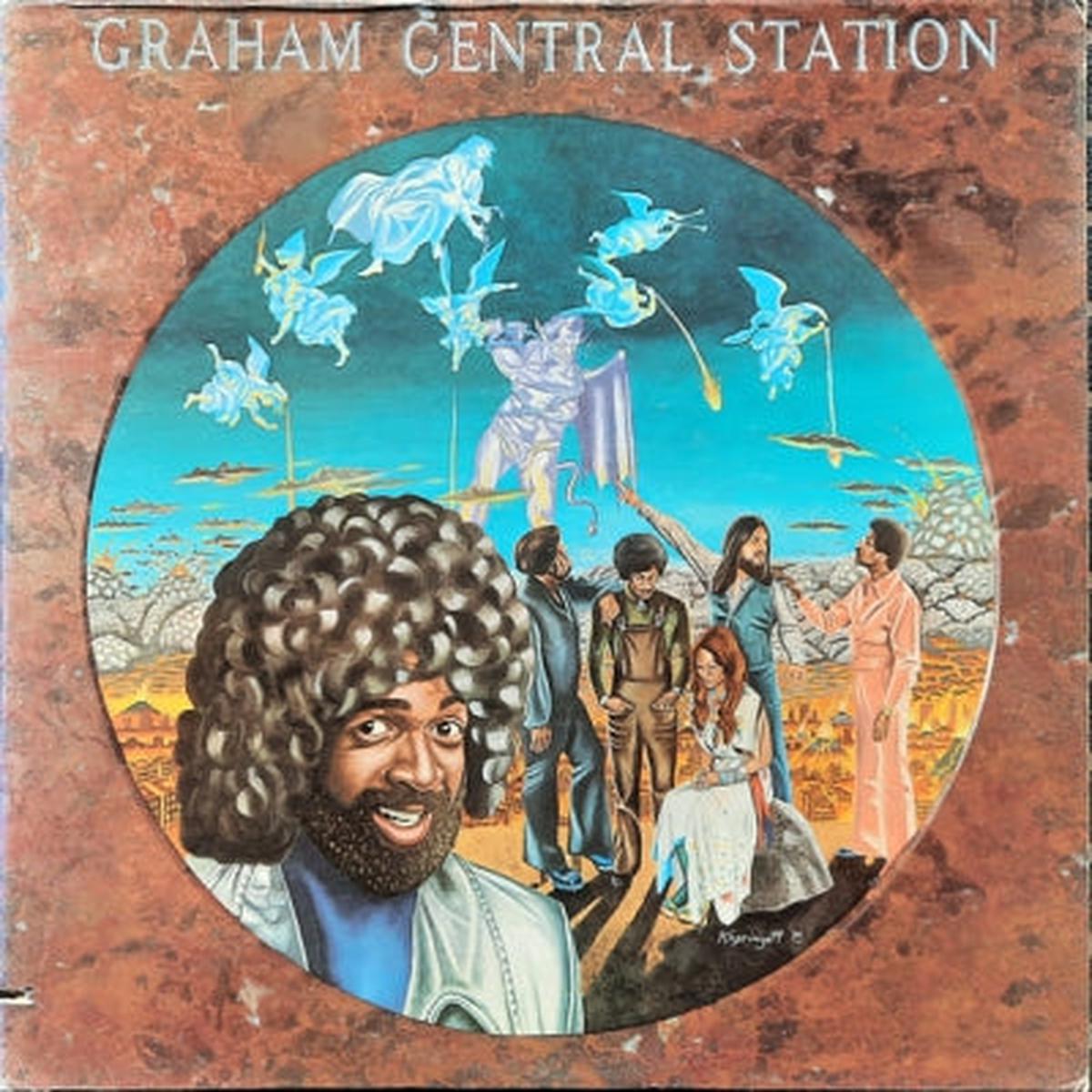 GRAHAM CENTRAL STATION – Ain’t No Doubt ‘Bout-A-Doubt It
