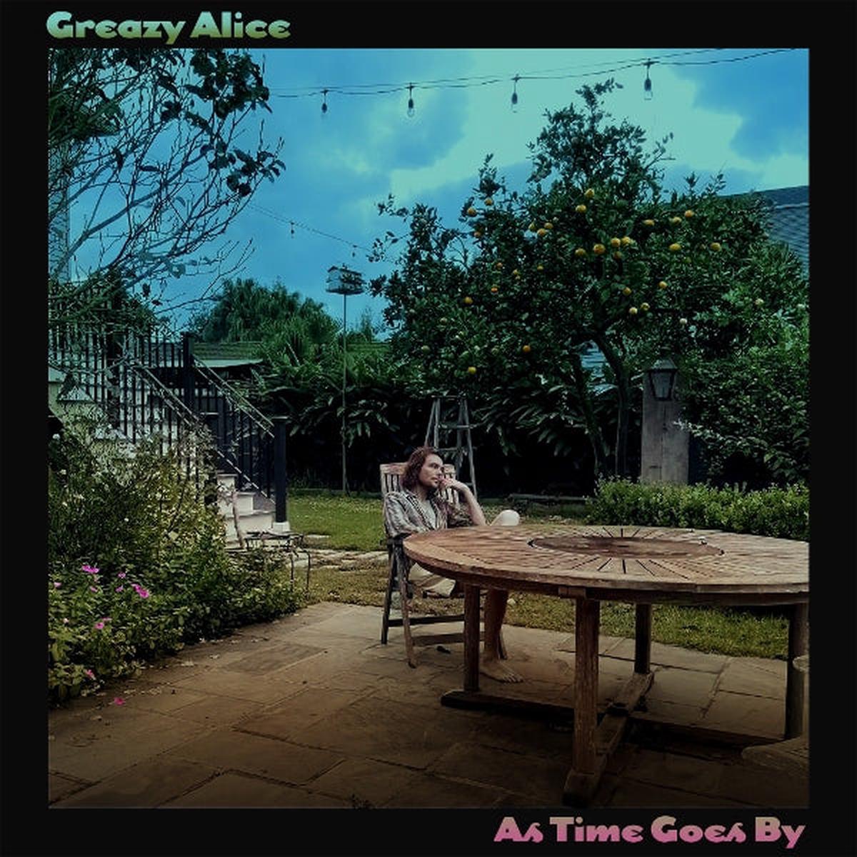 Greazy Alice – As Time Goes By (LP)