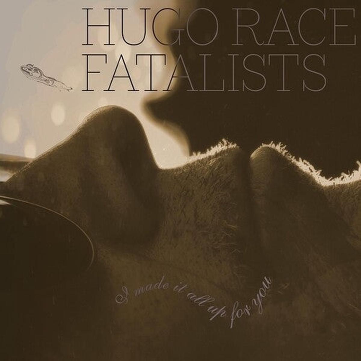 Hugo Race Fatalists: I Made It All Up For You – VINYL LP