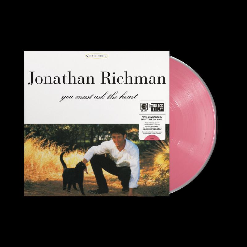 Jonathan Richman – You Must Ask The Heart – 1LP – Candy-Heart Pink Vinyl  [RSD Black Friday 2025]
