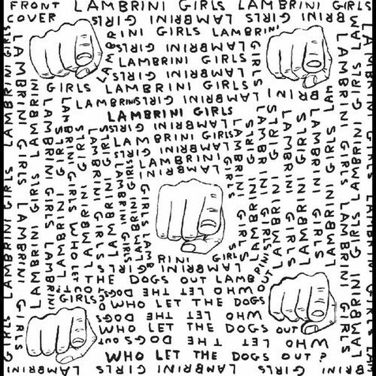 Lambrini Girls: Who Let The Dogs Out (limited Slutcore Version For Kids Who Can’t Read Good) – VINYL LP
