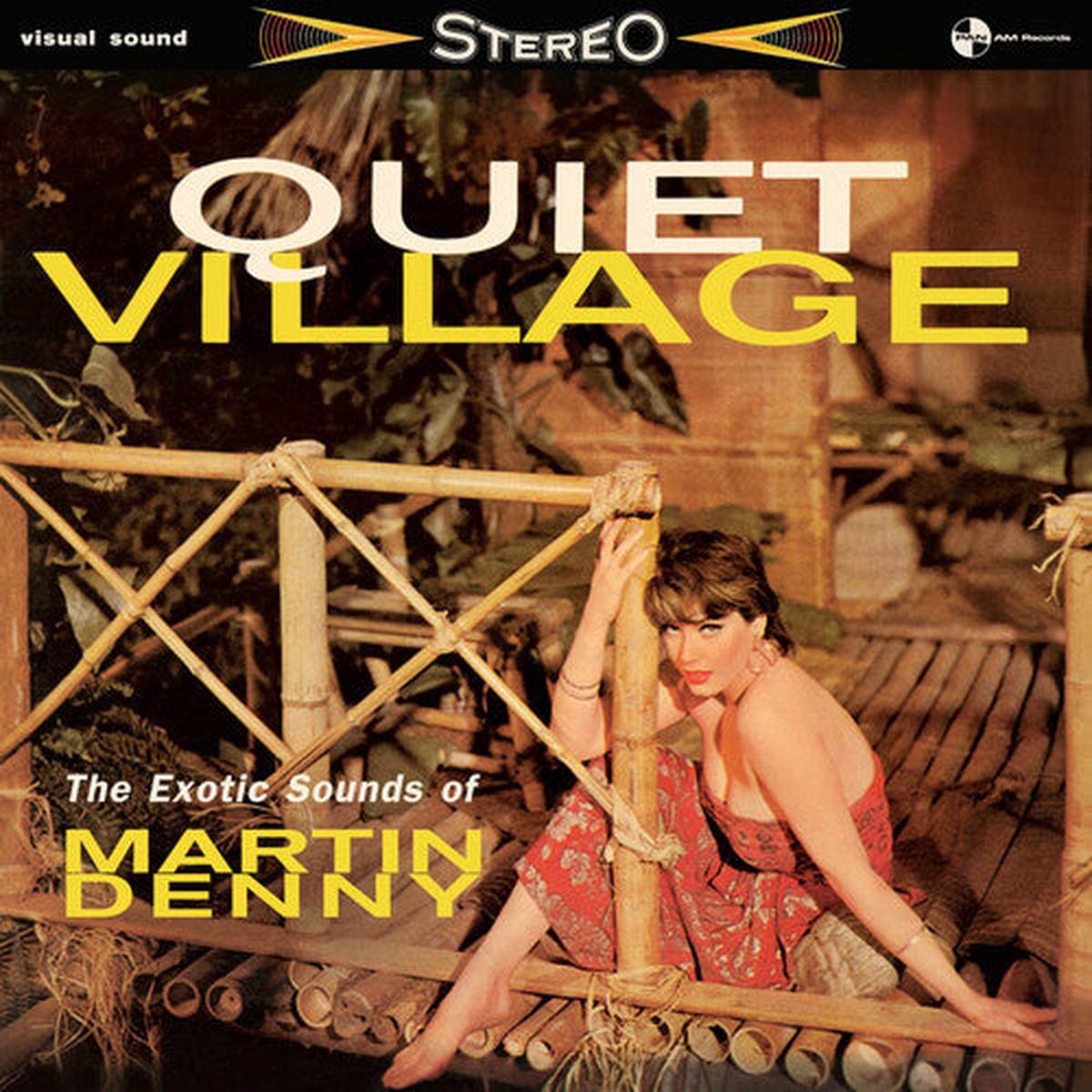 Martin Denny: Quiet Village: The Exotics Sounds Of Martin Denny – Limited 180-Gram Vinyl with Bonus Tracks – VINYL LP