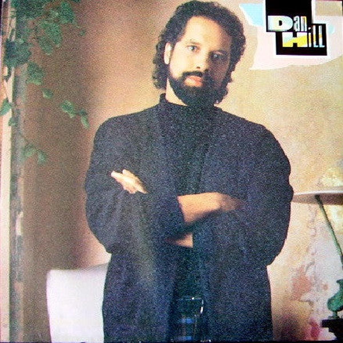 Dan Hill  Dan Hill  1987  Soft Rock / Ballad (vinyl lp)