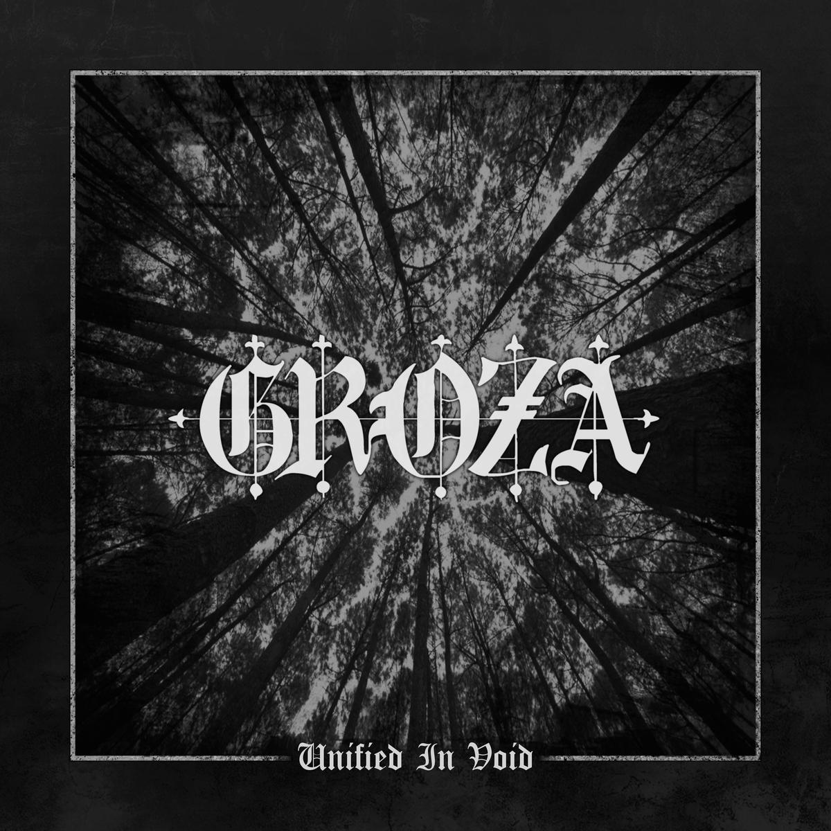 Groza – Unified In Void (LP) PREORDER
