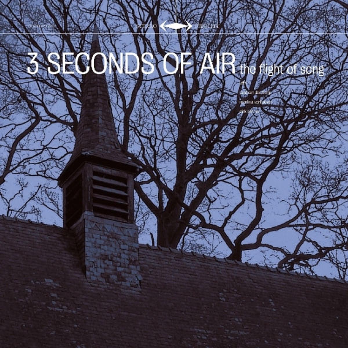 Three Seconds of Air – Flight of Song (2 LPs)
