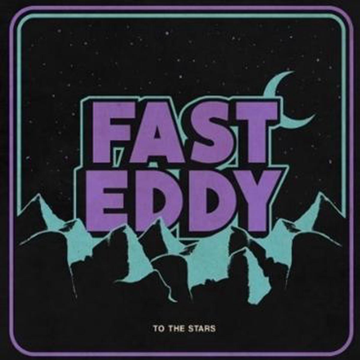 Fast Eddy – To the Stars (LP)