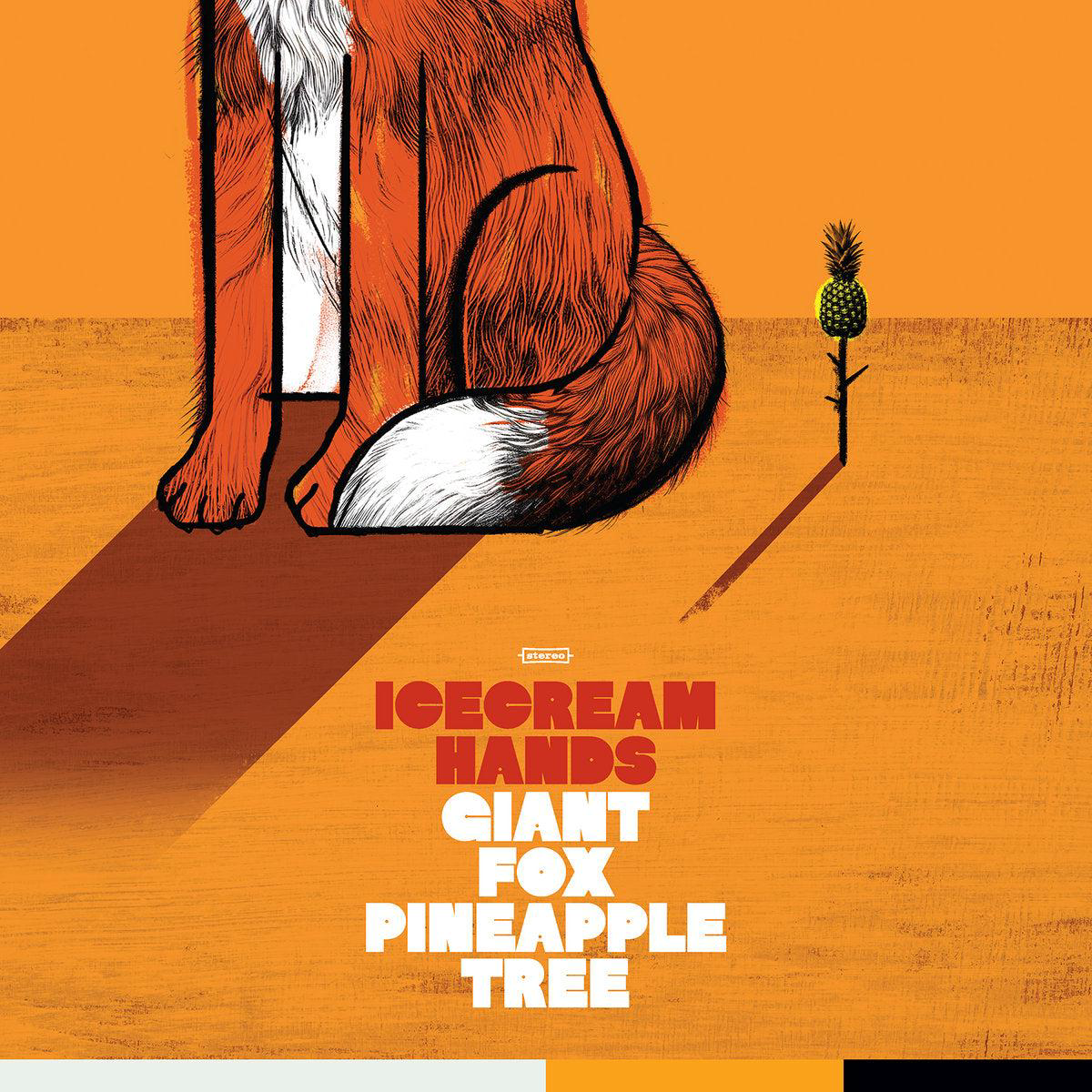 ICECREAM HANDS 8211 GIANT FOX PINEAPPLE TREE CREAM VINYL 8211 LP