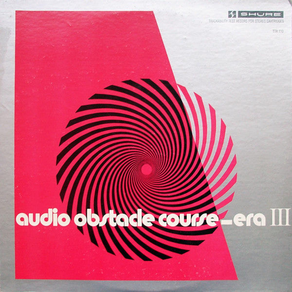 Audio Obstacle Course – Era III -1973 –  Technical, Latin Jazz, Easy Listening, Spoken Word (vinyl)