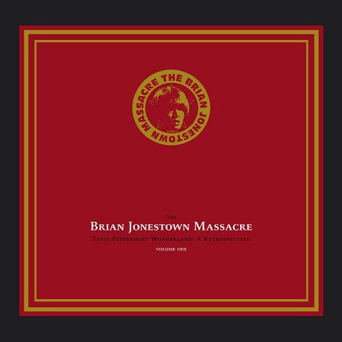 BRIAN JONESTOWN MASSACRE – TEPID PEPPERMINT WONDERLAND : VOLUME ONE – LP