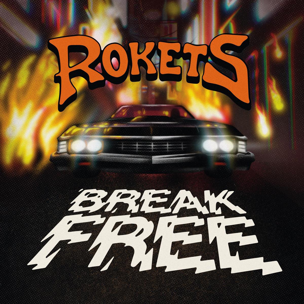 Rokets – Break Free (LP) 1