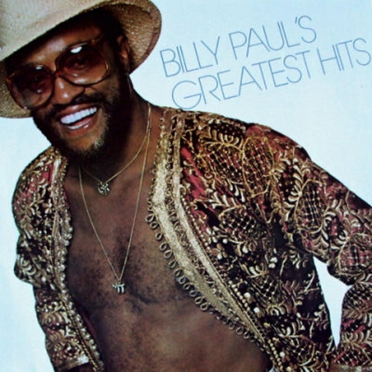 BILLY PAUL – Billy Paul’s Greatest Hits
