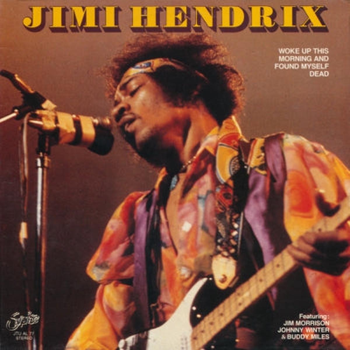 JIMI HENDRIX – Woke Up This Morning And Found Myself Dead