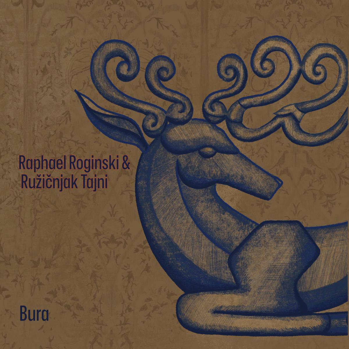 Raphael Rogiski & Ruinjak Tajni – Bura (LP)