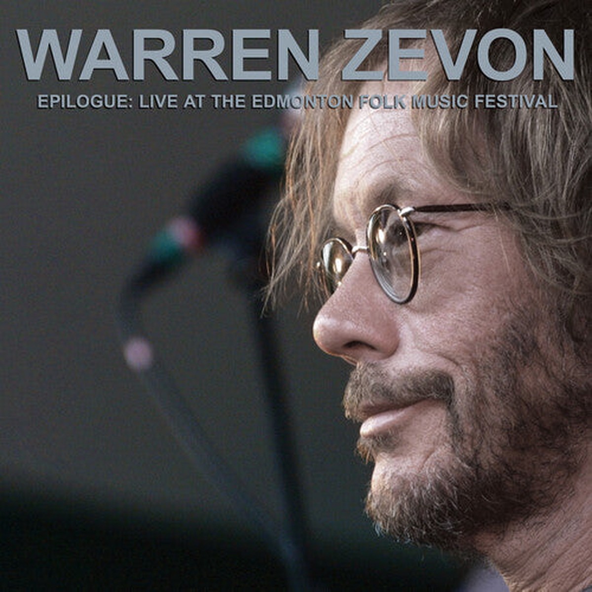 Warren Zevon: Epilogue: Live At The Edmonton Folk Music Festival – VINYL LP