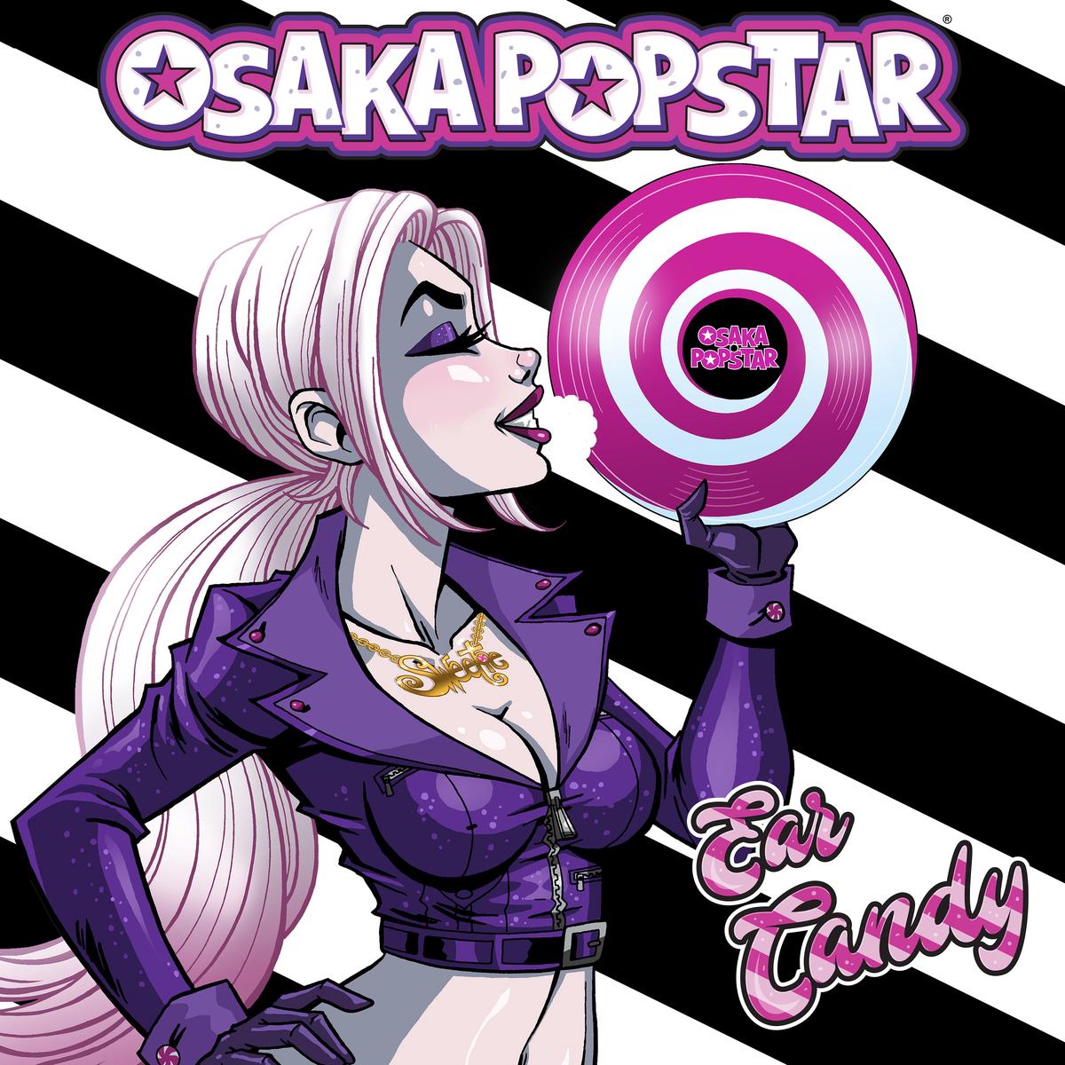 Osaka Popstar – Ear Candy (LP)