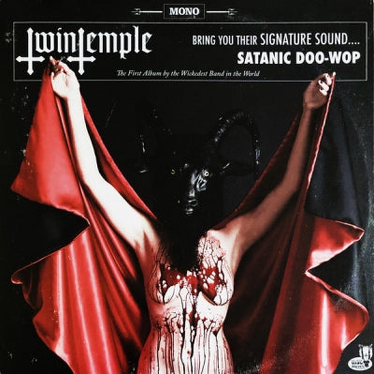 TWIN TEMPLE – Twin Temple (Bring You Their Signature Sound…. Satanic Doo-Wop)