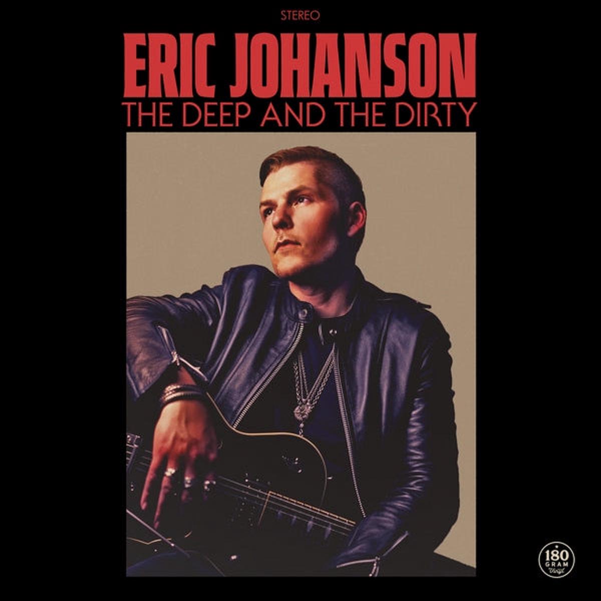 Eric Johanson – Deep and the Dirty (LP)
