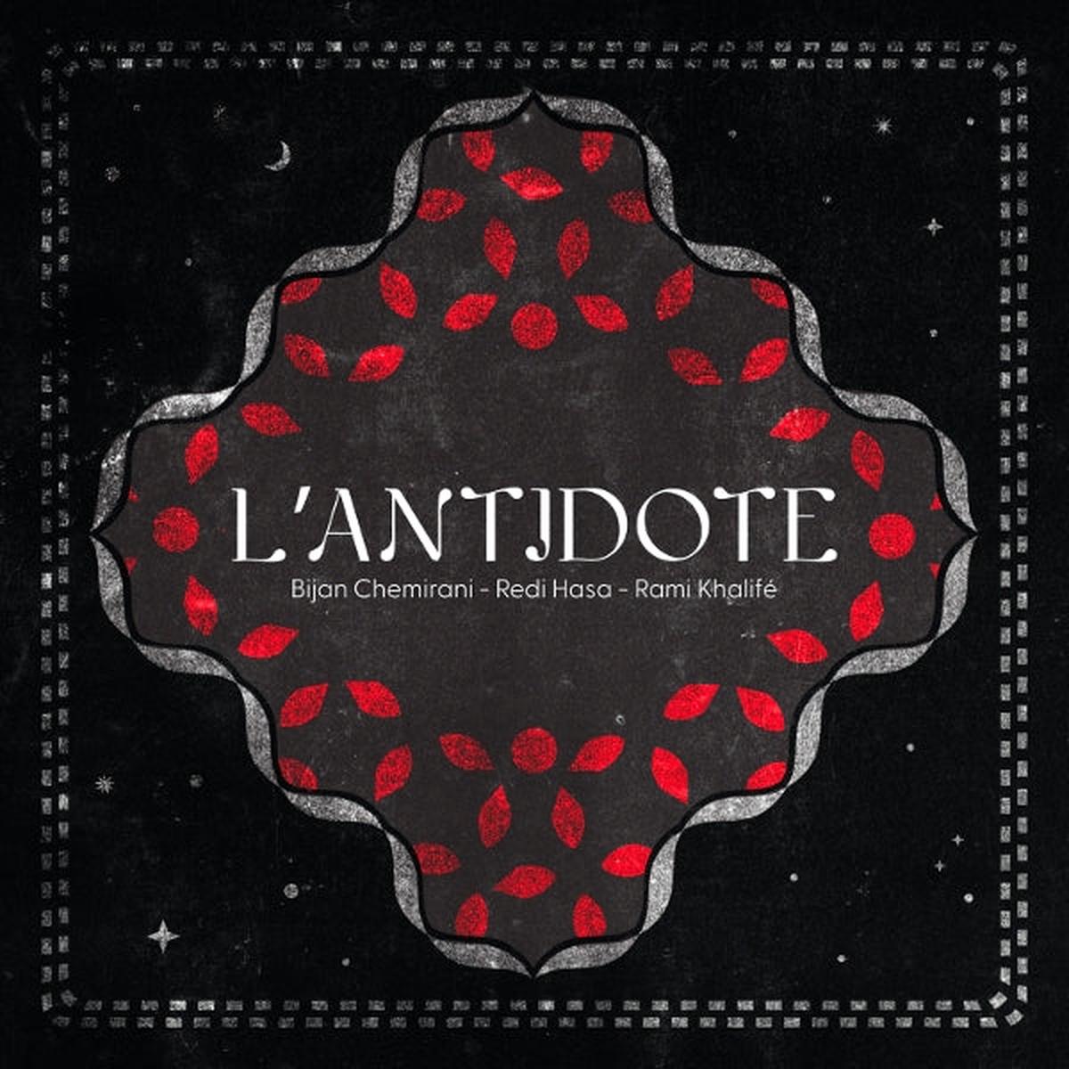 Bijan & Redi Hasa & Rami Khalife Chemirani – L’antidote (LP)