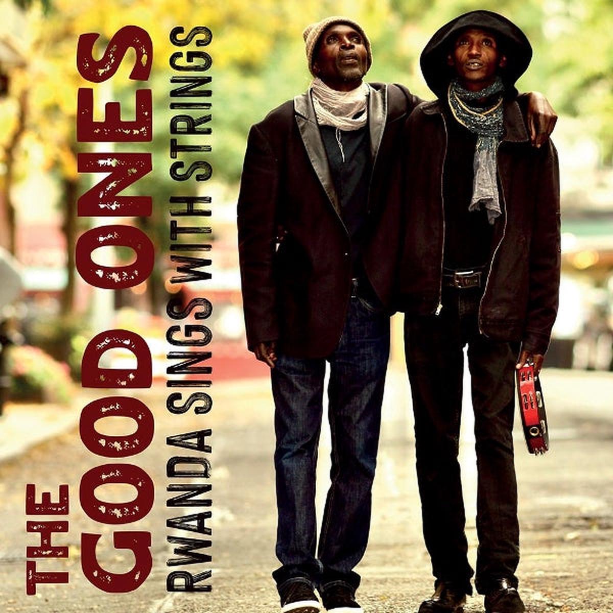 Good Ones – Rwanda Sings With Strings (LP)