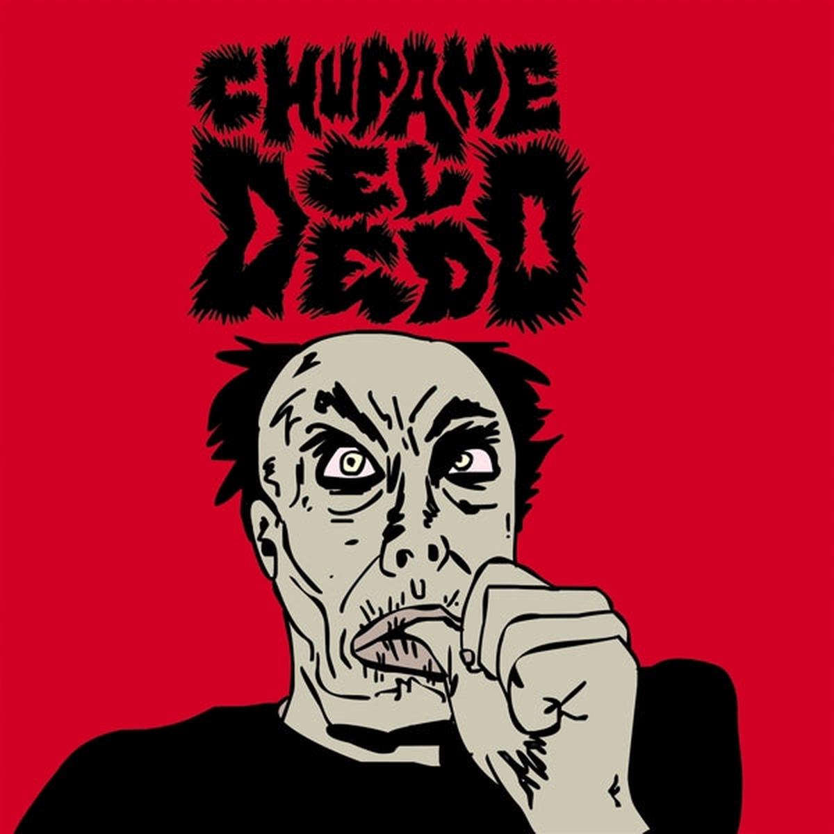 Chupame El Dedo – Chupame El Dedo (LP)