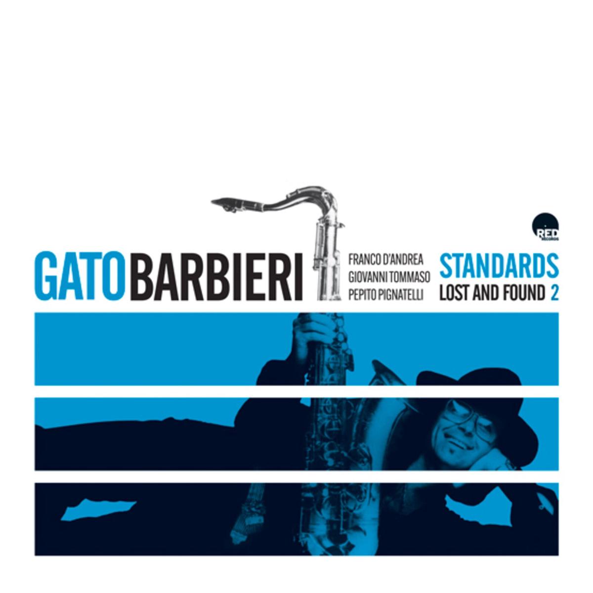 Gato Barbieri – Standards Lost and Found 2 – 2LP – 180g Premium Vinyl [Record Store Day 2025]
