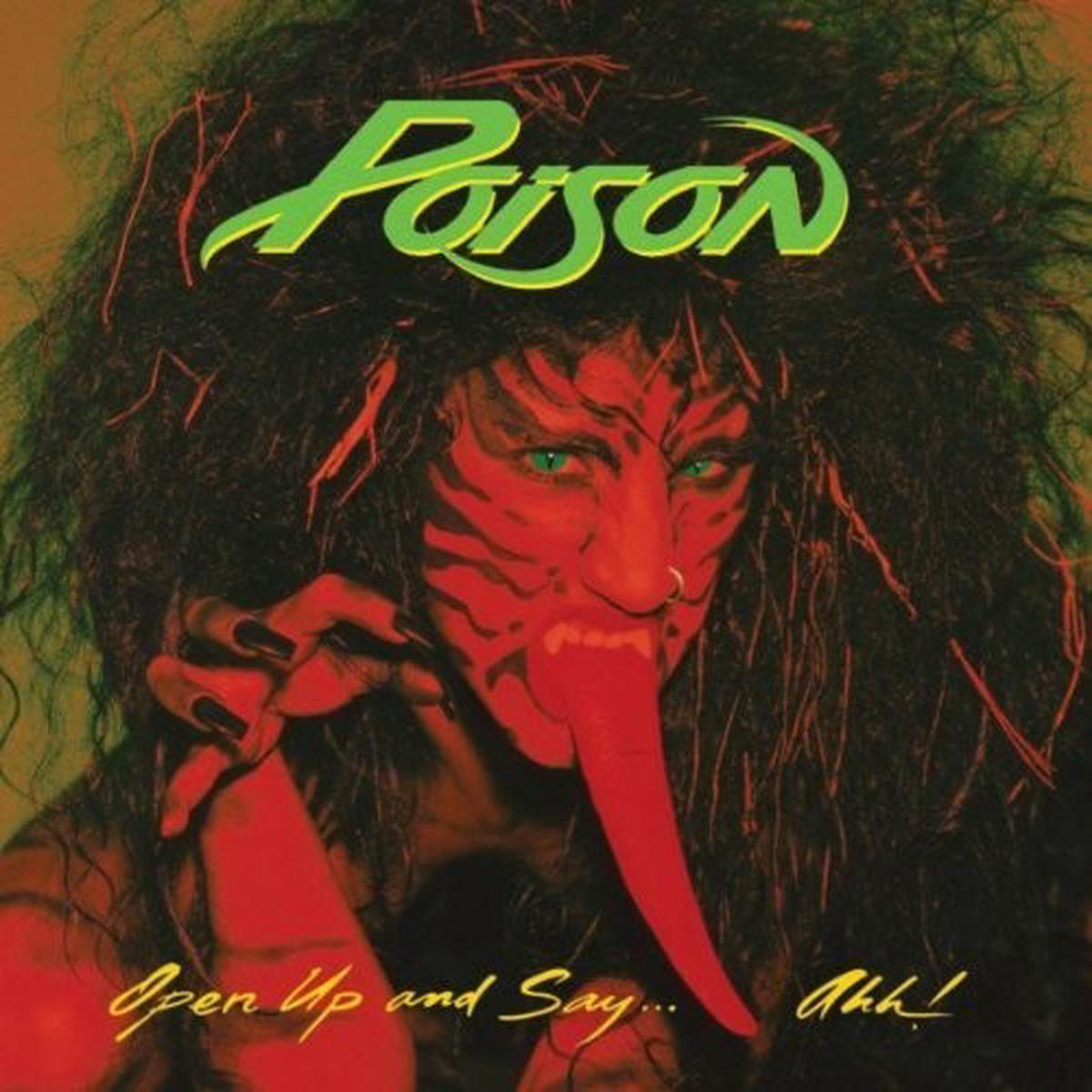 Poison Open Up And Say Ahh