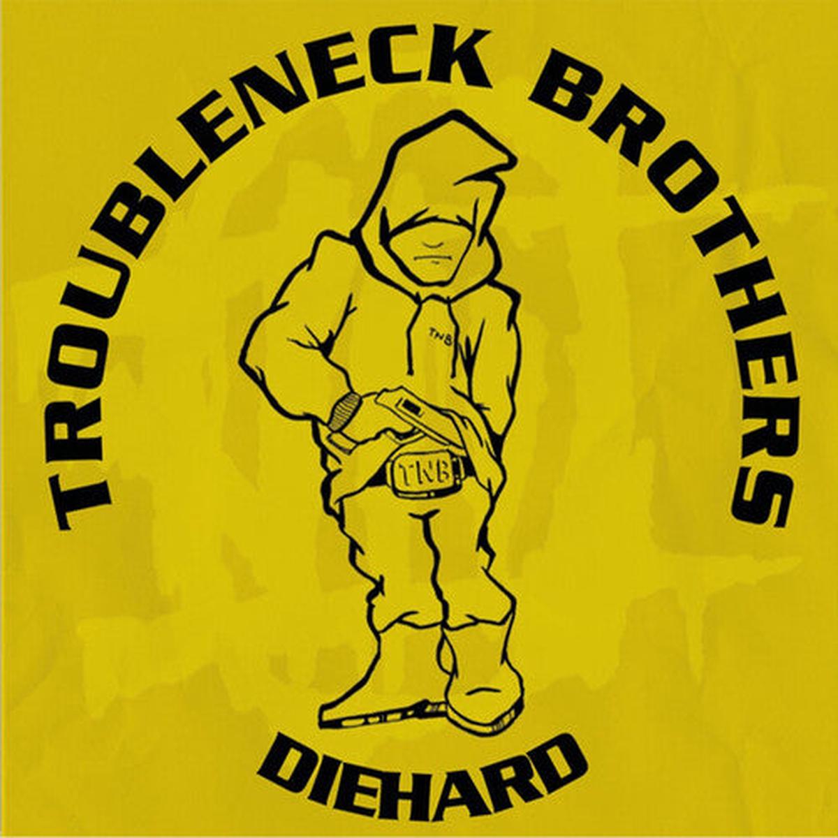 Troubleneck Brothers: Diehard, Rare & Unreleased (1990-1993) – VINYL LP