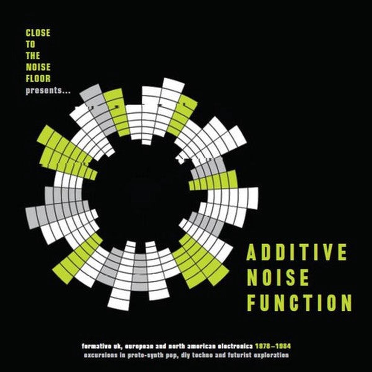 Additive Noise Function: Formative UK European &: Additive Noise Function: Formative UK European & American Electronica 1978-1984 / Various – VINYL LP