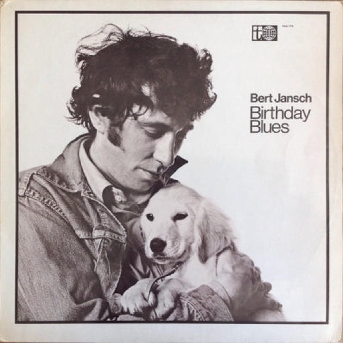 BERT JANSCH – Birthday Blues