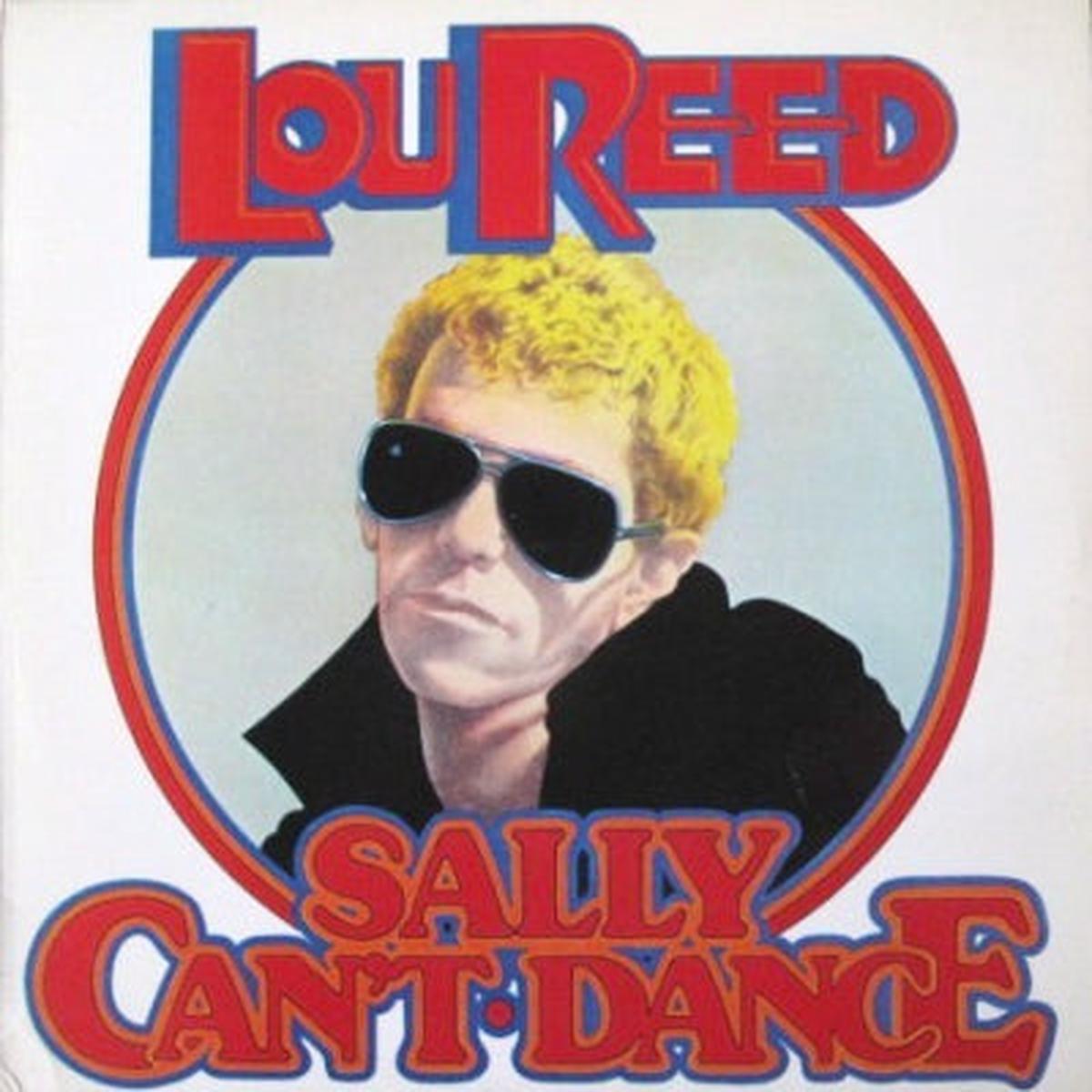 LOU REED – Sally Can’t Dance