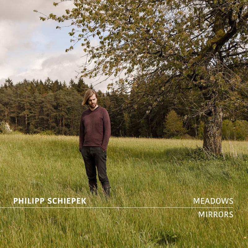 Philipp Schiepek – Meadows And Mirrors (LP)