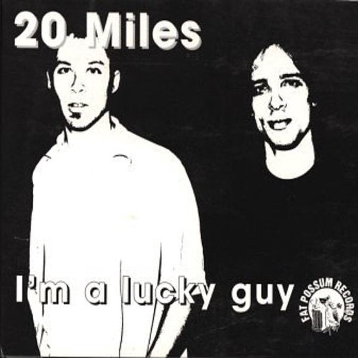20 Miles: I'm a Lucky Guy - VINYL LP