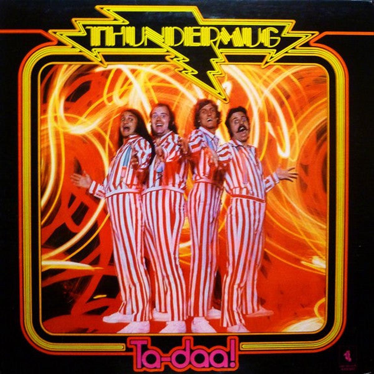 Thundermug  Ta-daa!  1974  Hard Rock (vinyl lp)