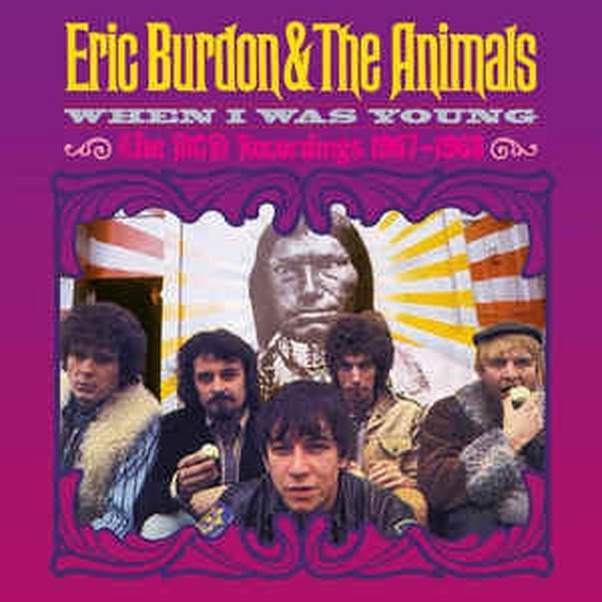 ERIC BURDON AND THE ANIMALS - When I Was Young The MGM Recordings 1967-1968