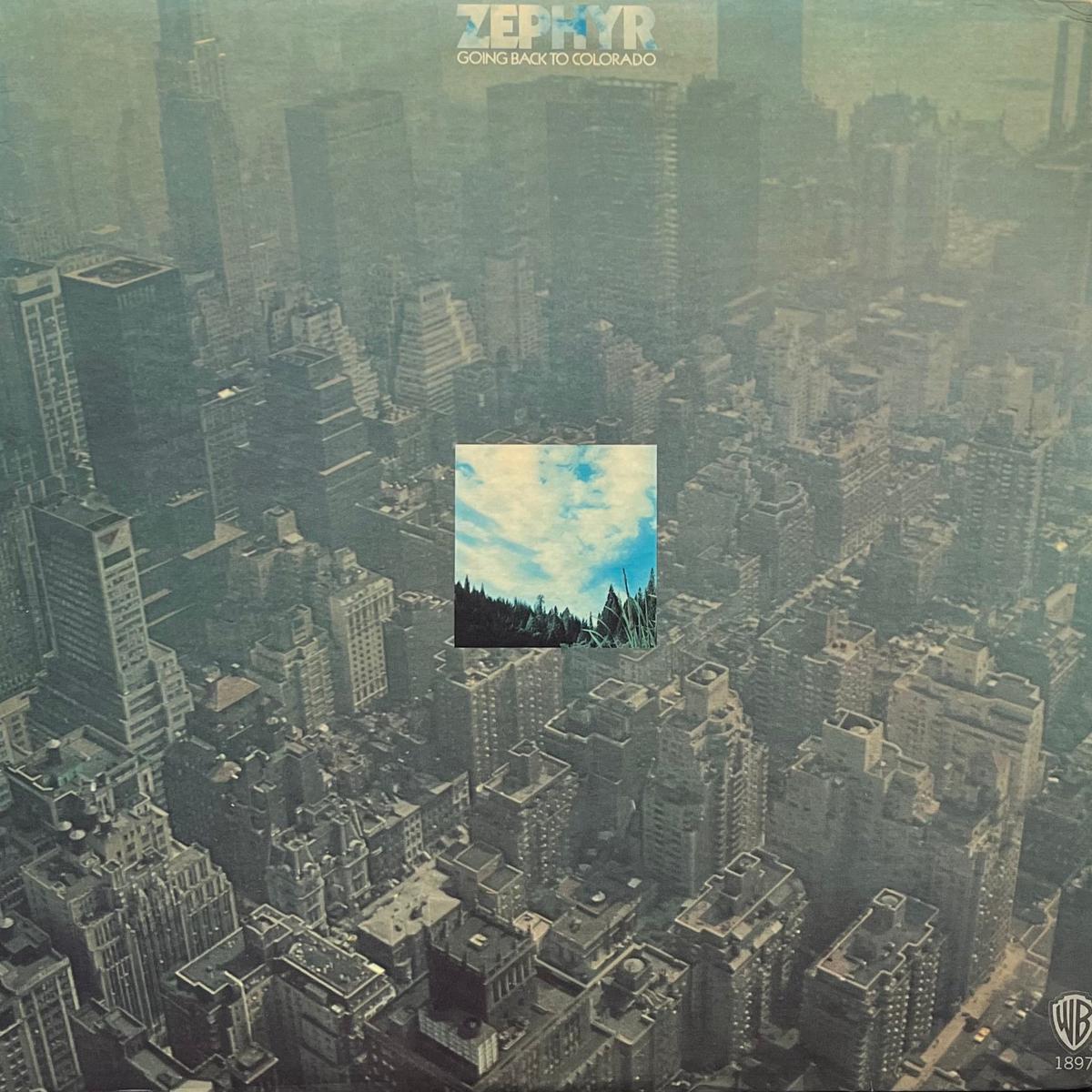 ZEPHYR / Going Back To Colorado (Warner Bros WS 1897, LP)