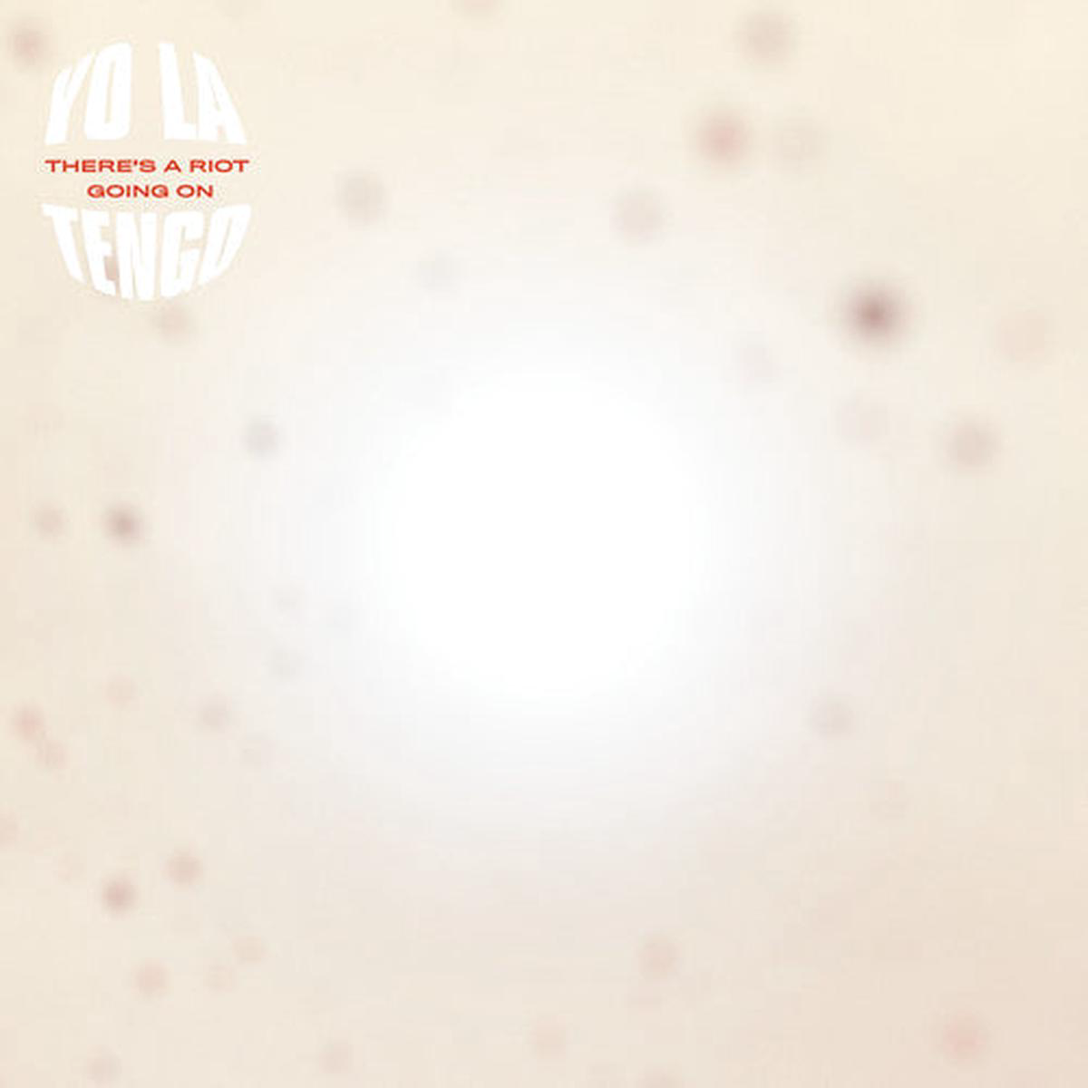 Yo La Tengo 8211 There8217s a Riot Going On 2LP