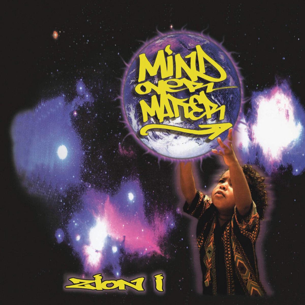 Zion I - Mind Over Matter (Aniv) [Remastered] [Reissue]