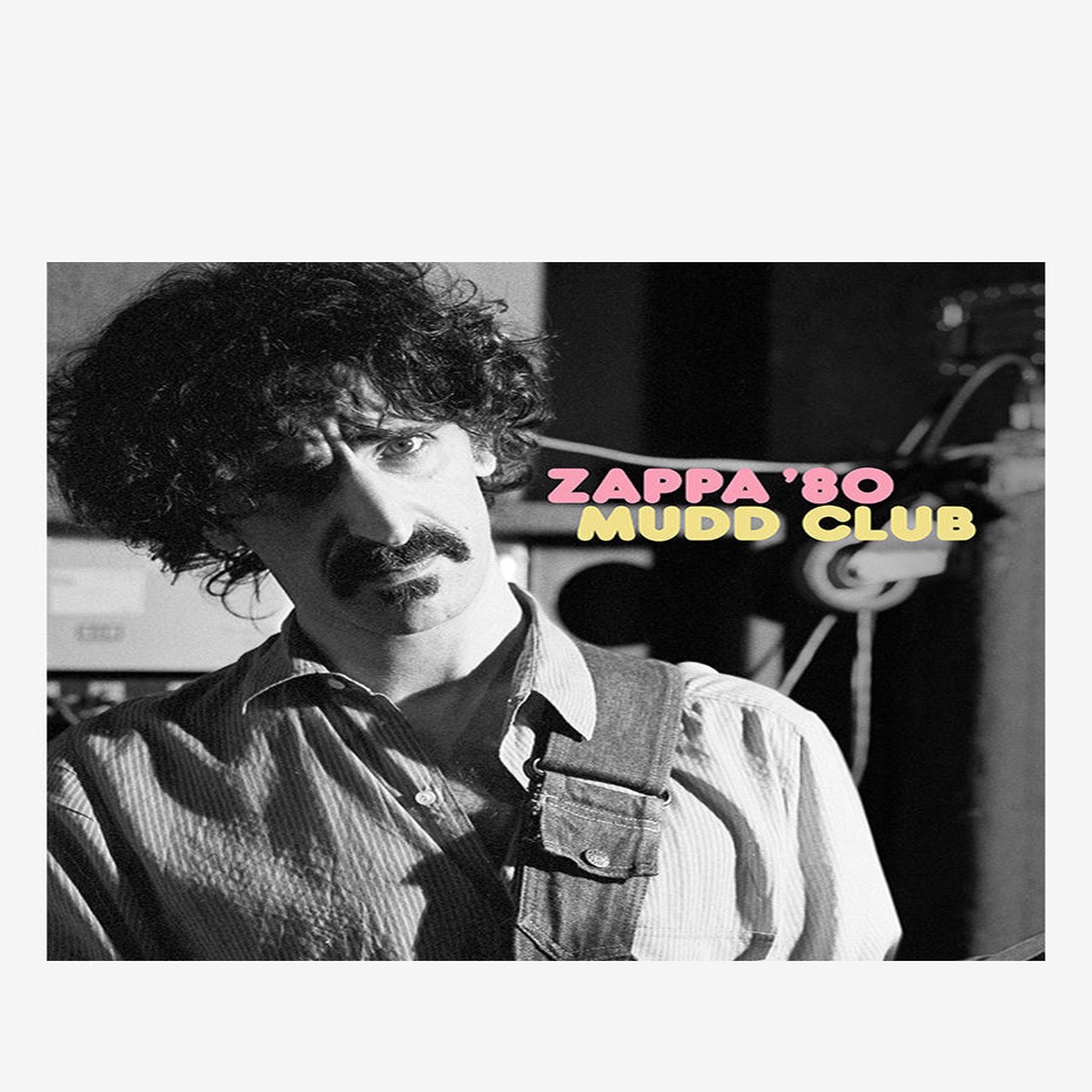 Zappa 80 Mudd Club 2LP (180g)