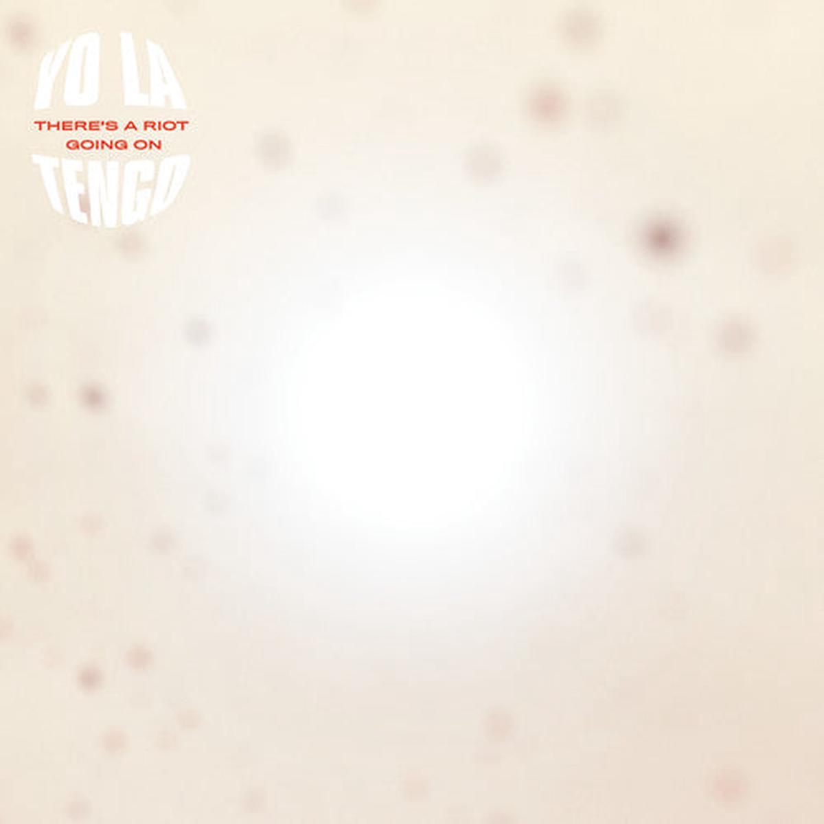 Yo La Tengo - There's a Riot Going On 2LP