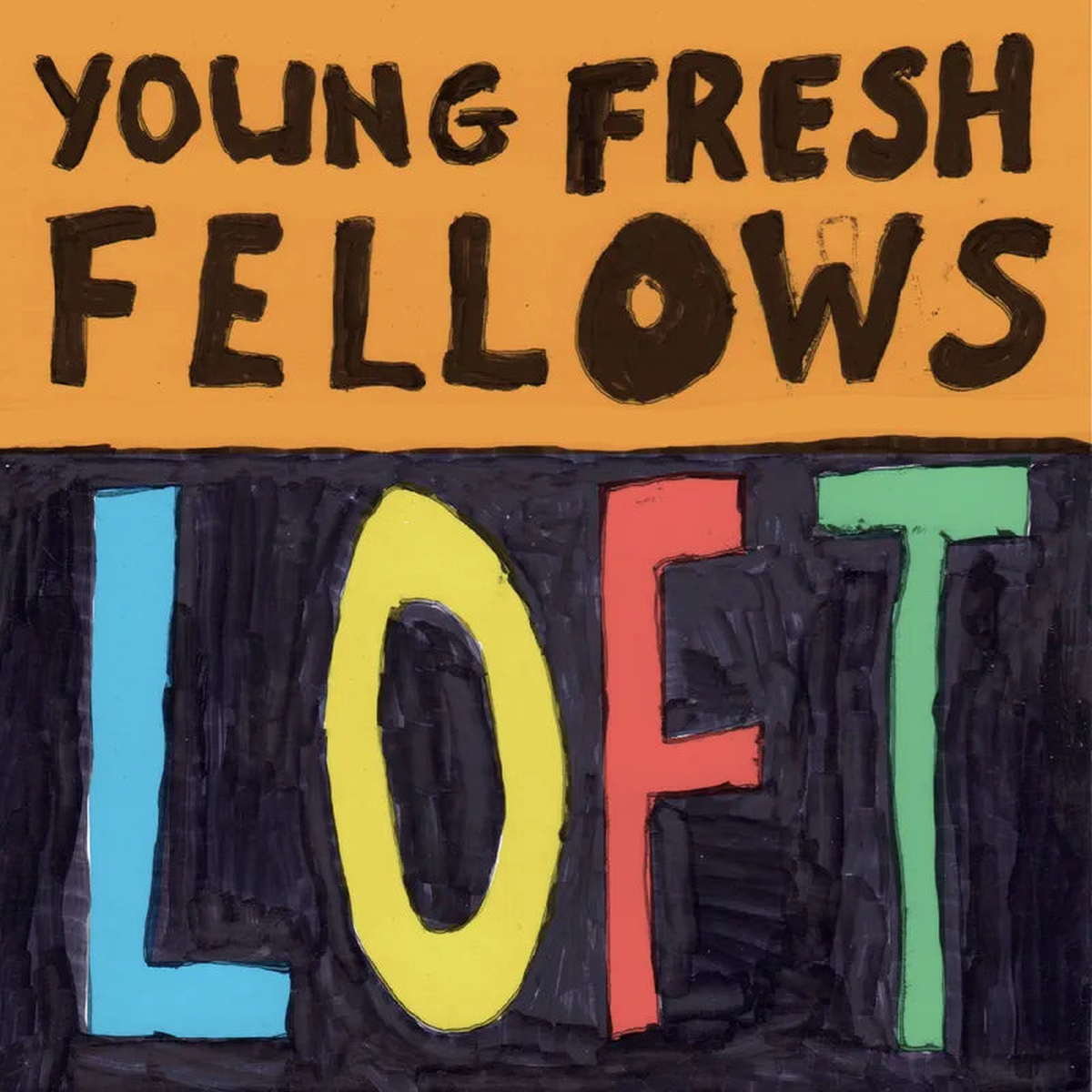 Young Fresh Fellows - Loft