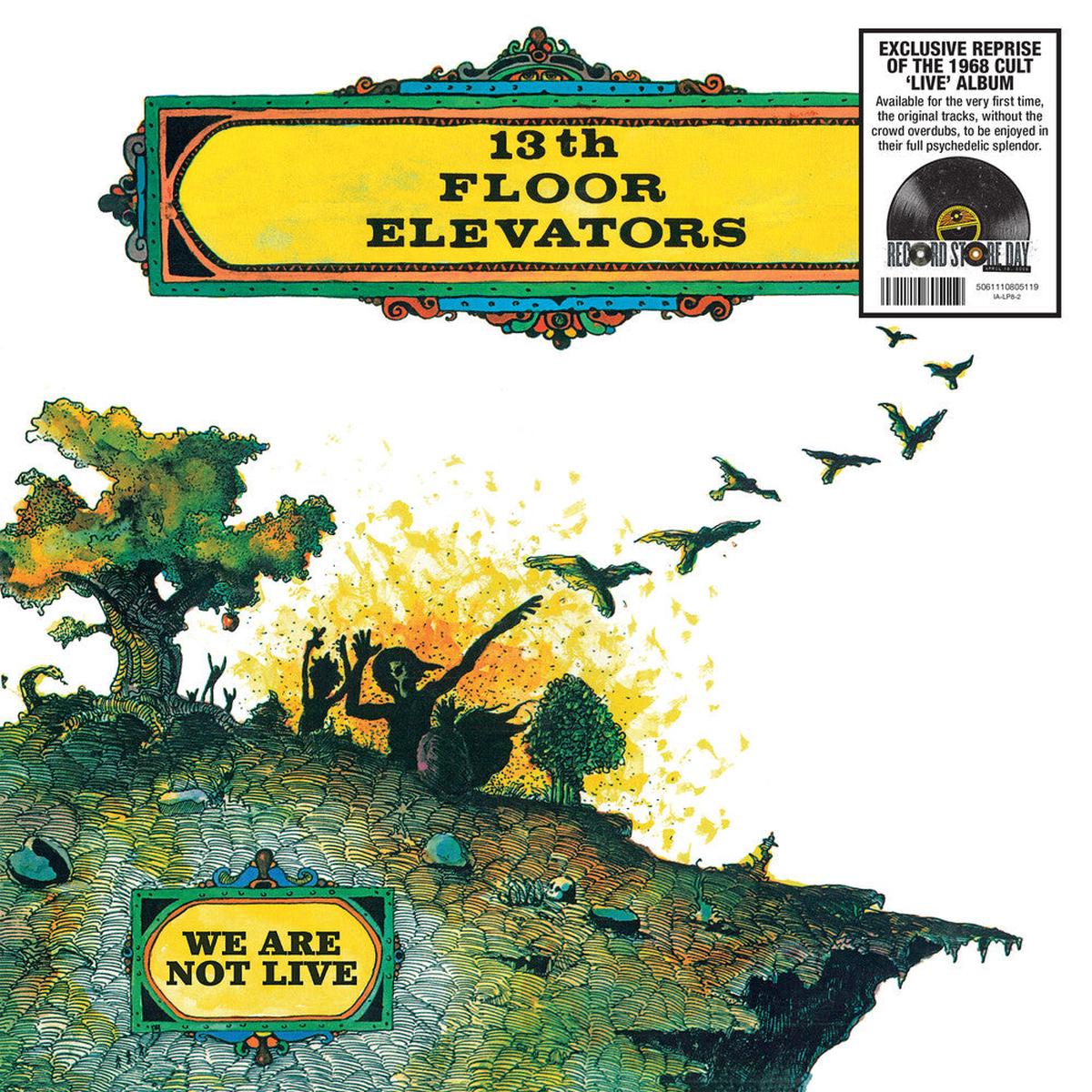 13th Floor Elevators - We Are Not Live [RSD 2026]