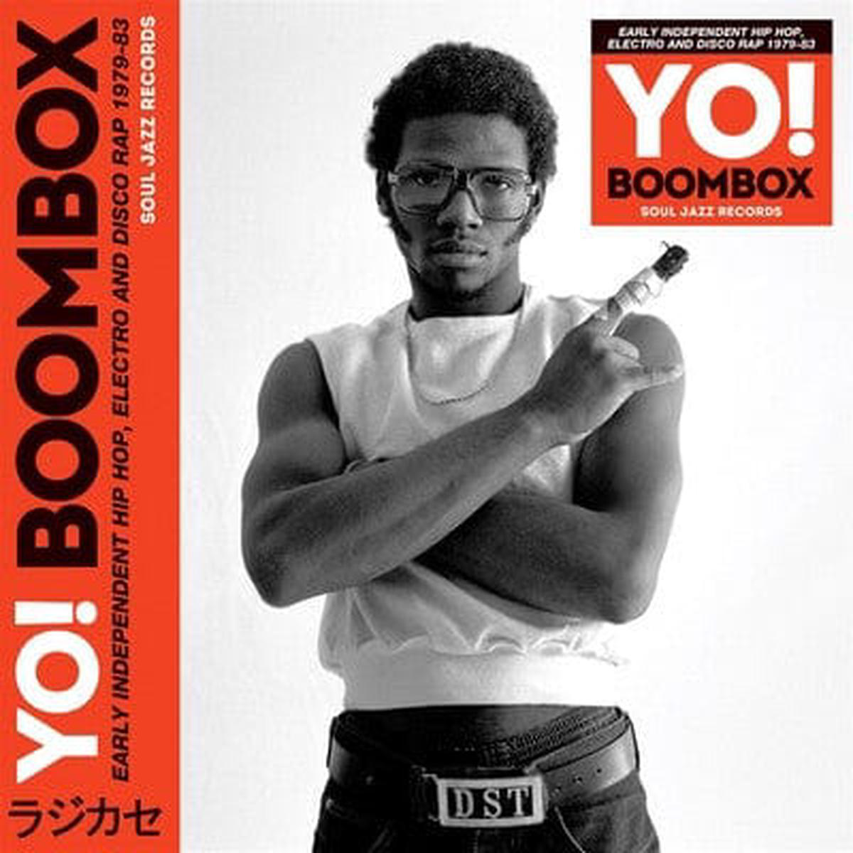 Yo Boombox Early Independent Hip Hop Electro and Disco Rap 1979-83 8211 Various Artists VINYL